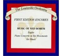 Rorem: Eagles/Piano Concerto I