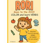 Rori Goes to the Zoo: Color and Learn VERBS (Rori Learning Adventure Series)
