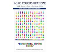 RORO Colorspirations Vol 3: Christmas Edition: 36 Puzzles with a fun twist on Paint-By-Number (RORO COLORSPIRATIONS Paint-By-Number Books)