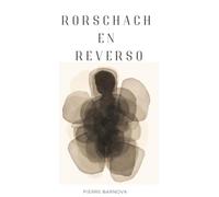 Rorschach en Reverso: Libro de Dibujo Inverso y Asociación Libre | Ejercicios de Arteterapia sobre Manchas de Acuarela para Descubrir tu Inconsciente