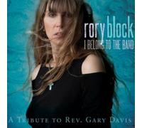 Rory Block I Belong to the Band: A Tribute to Rev. Gary D (CD) (Importación USA)