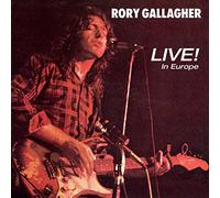 Rory Gallagher - Live In Europe