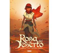 Rosa del deserto. Un tempo, la ragazza (Audace)