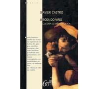 Rosa do vi o, a. Cultura do vi o en galicia: 58 (Ensaio)