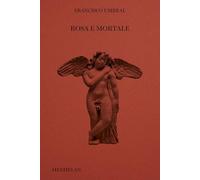 Rosa e mortale (Biblioteca Medhelan)