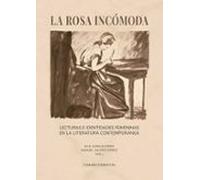 Rosa Incómoda. Lecturas E Identidades Femeninas En La Literatura Conte
