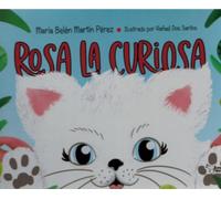 Rosa la curiosa