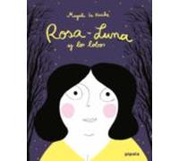 Rosa-luna Y Los Lobos