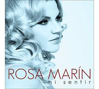 Rosa Marín - Mi Sentir