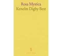 Rosa Mystica: The Fifteen Mysteries of the Most Holy Rosary Other Joys, Sorrows and Glories of Mary, Illustrated With Copies of the Rosary Frescoes of Giovanni Di San Giovanni and Other Artists