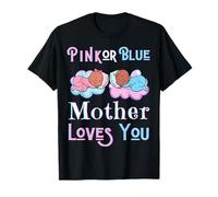 Rosa O Azul Madre Te Ama Baby Shower Género Revelar Mamá Camiseta