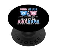 Rosa o Azul Te Amamos Impresionante si Fueras un niño Divertido PopSockets PopGrip Adhesivo