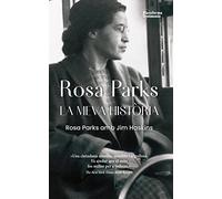 Rosa Parks. La meva història (TESTIMONIOS)