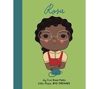 Rosa Parks: My First Rosa Parks: 7 (Little People, Big Dreams)