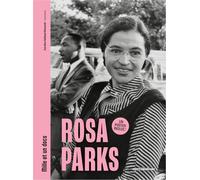 Rosa Parks: Un poster inclus !