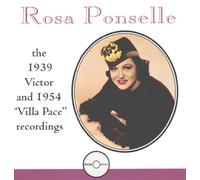 Rosa Ponselle - 1939 Victor & 1954 Villa P