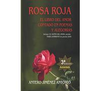 Rosa roja: El libro del amor contado en poemas y alegorías