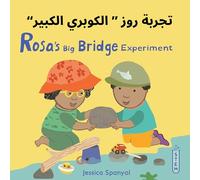 Rosa’s Big Bridge Experiment (Arabic Bilingual Edition) (Books4School Editions)