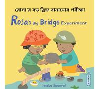 Rosa’s Big Bridge Experiment (Bengali Bilingual Edition) (Books4School Editions)