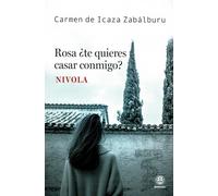 Rosa ¿te quieres casar conmigo?: NIVOLA
