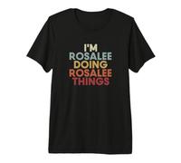 Rosalee Name Rosalee Personalized Name First Given Camiseta Premium