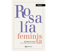 Rosalía feminista (EDICIÓN LITERARIA - POESÍA)