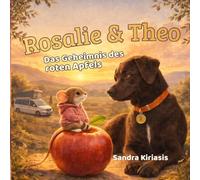 Rosalie & Theo: Das Geheimnis des roten Apfels
