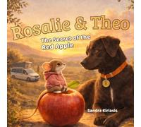 Rosalie & Theo: The Secret of the Red Apple