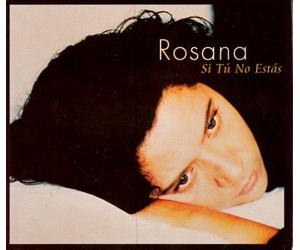 Rosana - Si Tu No Estas
