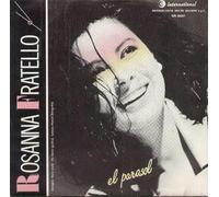 Rosanna Fratello - M'innamoro Sempre / El Parasol [Vinilo 7 pulgadas - 45 rpm]