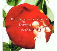 Rosapaeda - In Forma Di Rosa