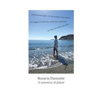 Rosaria Damonte: Il cammino di Jalaal
