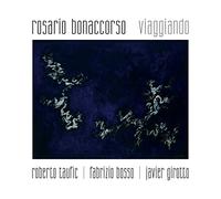 Rosario Bonaccorso - Viaggiando