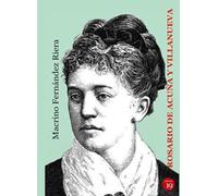 Rosario de Acuña y Villanueva: Una heterodoxa en la España del Concordato (SIN COLECCION)