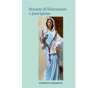 Rosario di liberazione e guarigione