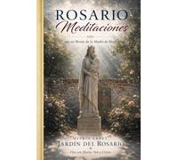 Rosario Meditaciones: por un Monje de la Abadía de Mepkin
