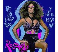 Rosario - Te Lo Digo Todo Y No Te Digo Na (CD)