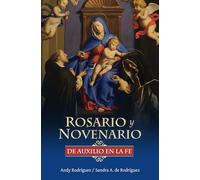 Rosario y Novenario de Auxilio en la Fe