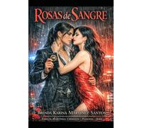 Rosas de Sangre (Emilia Martínez: Crímenes y pasiones)