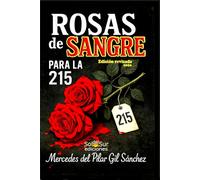 Rosas de Sangre para la 215: Un thriller psicológico de misterio donde la verdad es más aterradora que la mentira