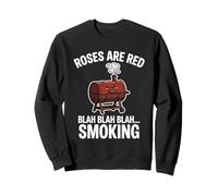Rosas Divertidas para ahumar Barbacoa Son Carne roja para Fumar Juego de Palabras Sudadera