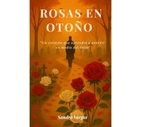 ROSAS EN OTOÑO