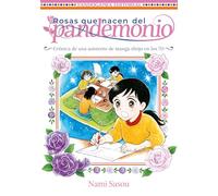 Rosas Que Nacen Del Pandemonio
