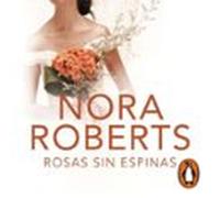 Rosas Sin Espinas (cuatro Bodas 2) (audiolibro)