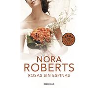 Rosas sin espinas (Cuatro bodas 2) (Best Seller)