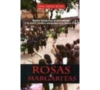 Rosas Y Margaritas: Mujeres Falangistas Tradicionalistas Y De Accion C