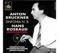 Rosbaud - Bruckner: Symphony No. 8