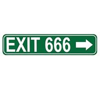 Roscan Señal de calle Exit 666, letrero de metal de calidad, letrero de salida 666, letrero novedoso para decoración de pared, casa de campo, garaje, letrero de lata de 16 x 4 pulgadas