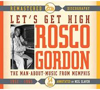 Rosco Gordon - Let's Get High