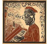 Rosco Gordon - No Dark in America [VINYL] [Vinilo]